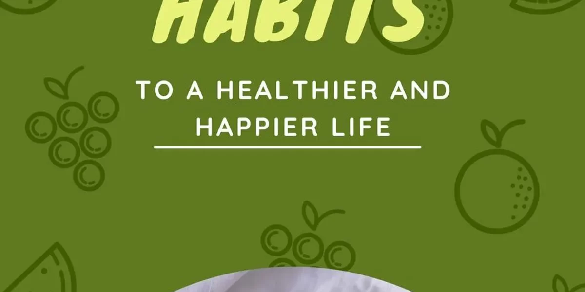 10-simple-habits-for-a-healthier-life-you-can-start-today