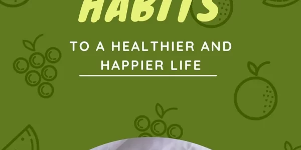 10-simple-habits-for-a-healthier-life-you-can-start-today