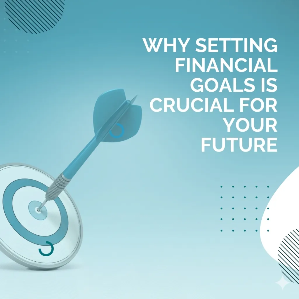 why-setting-financial-goals