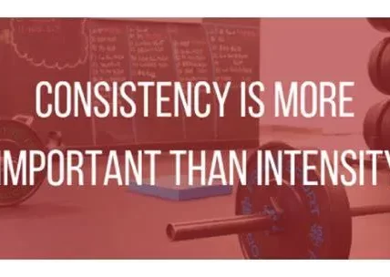 consistency-is-more-important-than-intensity