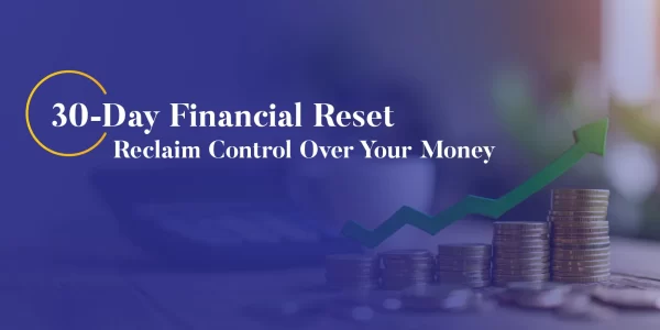 a-simple-30-day-financial-reset-plan-that-actually-works