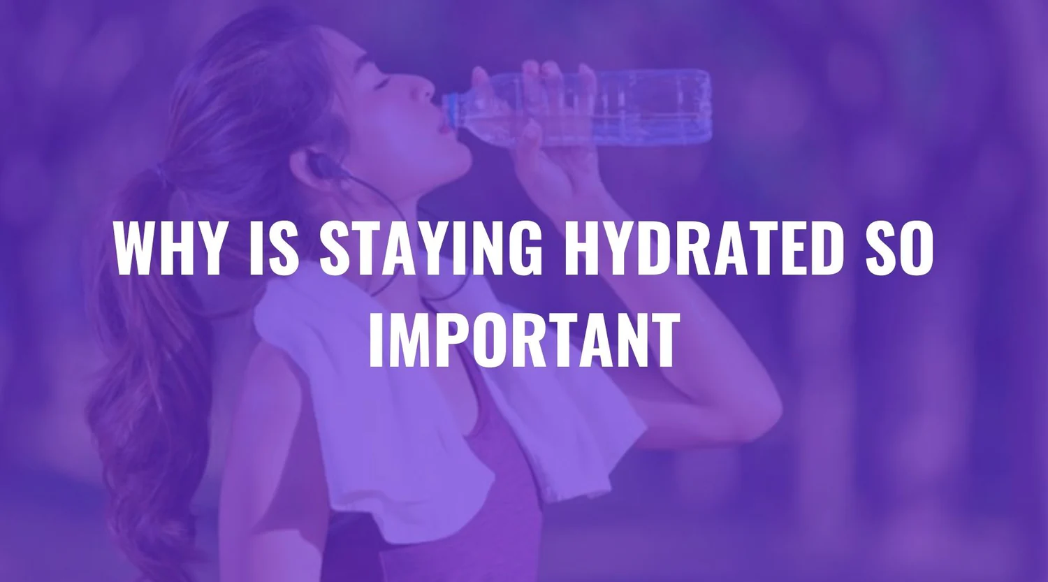 why-is-hydration-so-important
