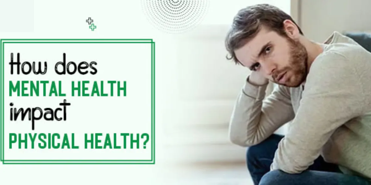 how-does-mental-health-impacts-physical-health